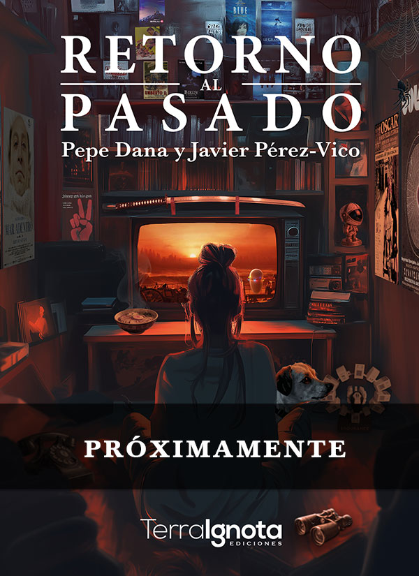 Retorno al Pasado, nuevo libro de Pepe Dana y Javier Pérez-Vico